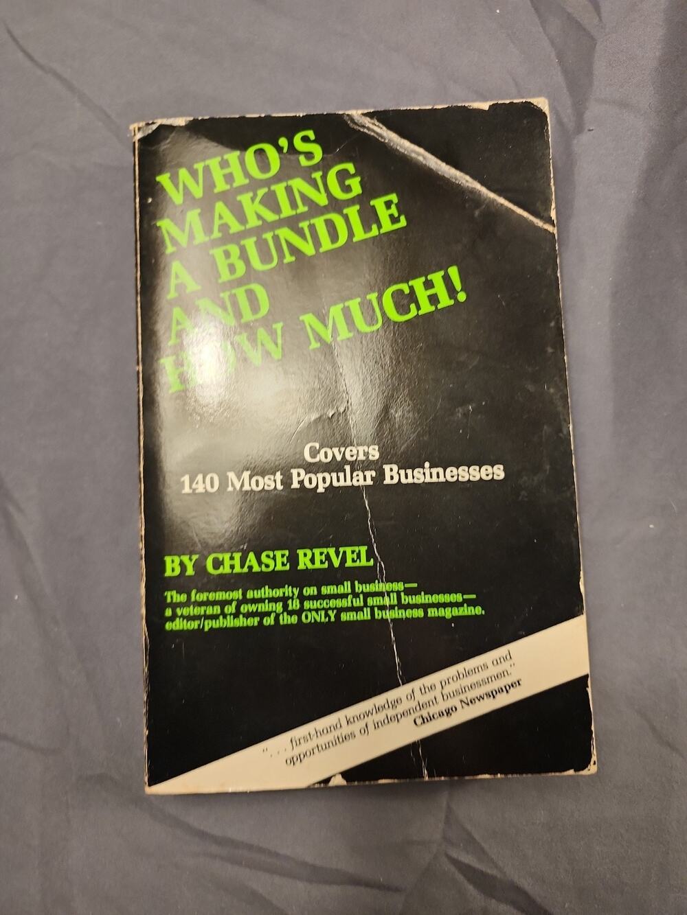 Who's Making a Bundle and How Much, by Chase Revel, Business/Finance book.